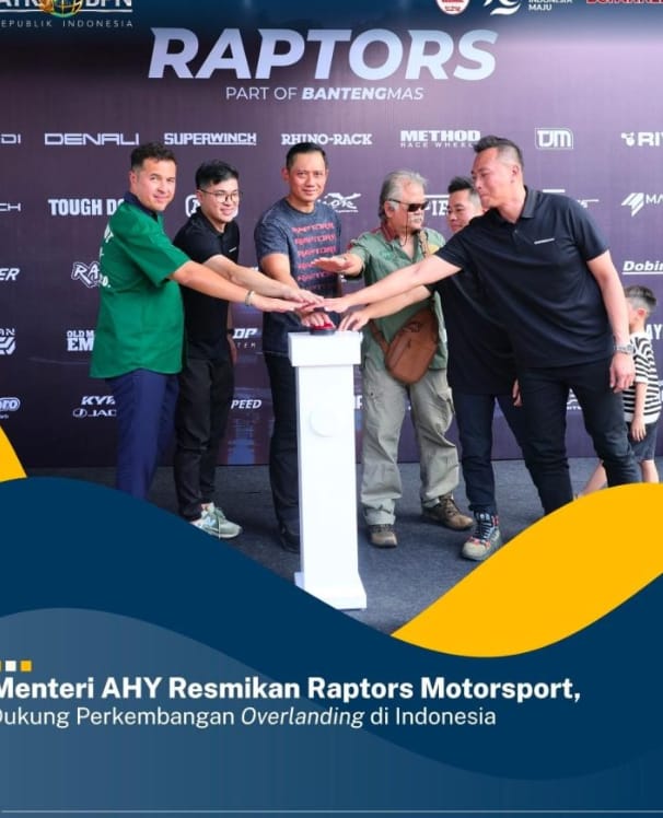 Menteri AHY Resmikan Raptors Motorsport, Dukung Perkembangan Overlanding di Indonesia