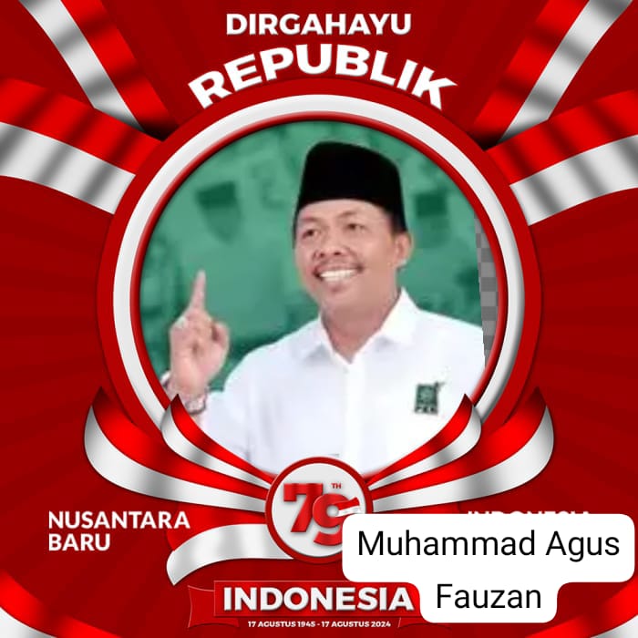 DPRD PKB kabupaten Mojokerto Muhammad Agus Fauzan mengucapkan selamat HUT RI ke 79